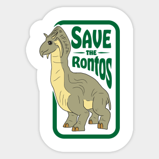 Save The Rontos! Sticker